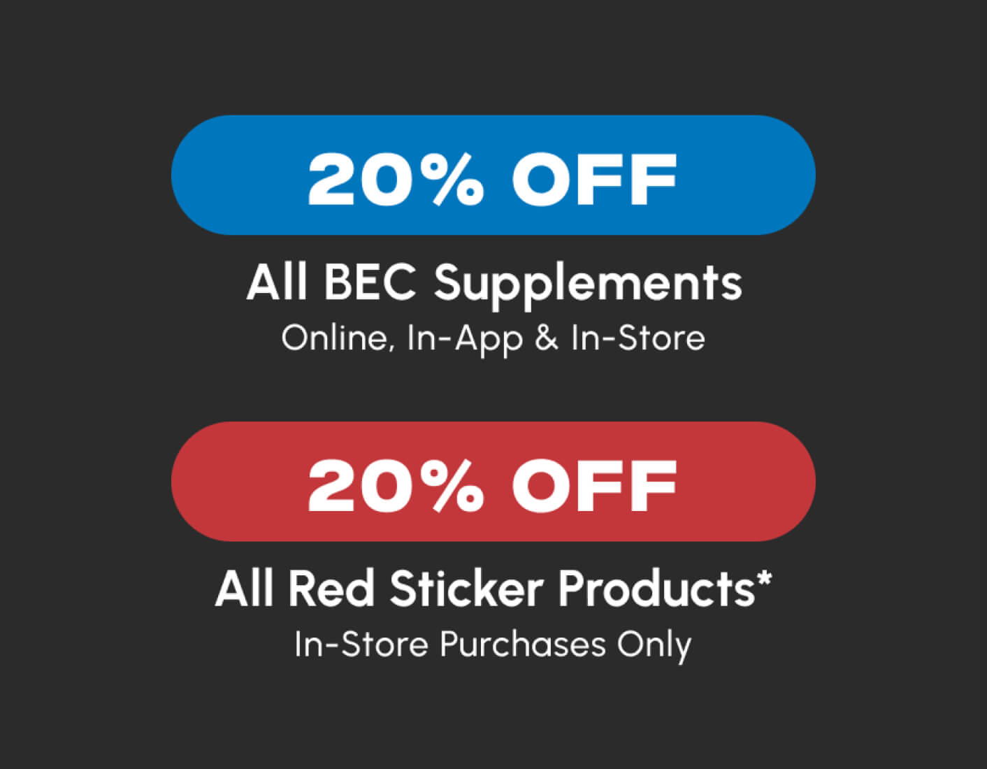 BLACK FRIDAY - Nov 28 - 30. 20% Off All BEC Supplements - Online & In-Store - 20% Off All Red Sticker Products - In-Store Purchases Only